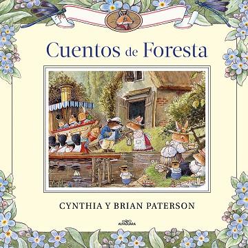 CUENTOS DE FORESTA | 9788420458601 | PATERSON, CYNTHIA; PATERSON, BRIAN | Llibreria Drac - Llibreria d'Olot | Comprar llibres en català i castellà online