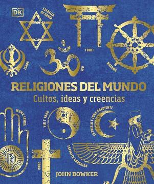 RELIGIONES DEL MUNDO | 9780241582930 | DK | Llibreria Drac - Llibreria d'Olot | Comprar llibres en català i castellà online
