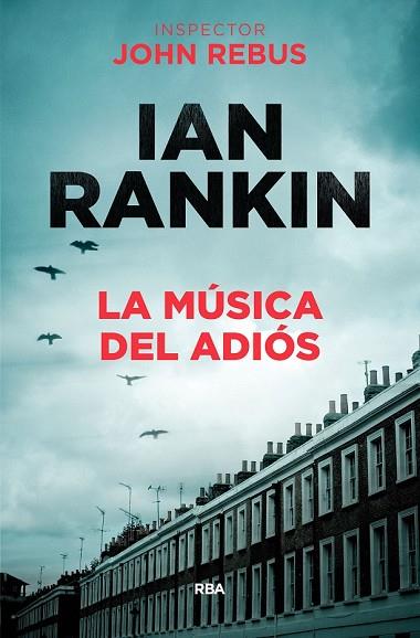 MUSICA DEL ADIÓS, LA | 9788490568033 | RANKIN , IAN | Llibreria Drac - Llibreria d'Olot | Comprar llibres en català i castellà online
