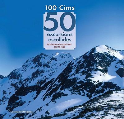 100 CIMS: 50 EXCURSIONS ESCOLLIDES | 9788490349786 | AA.DD | Llibreria Drac - Llibreria d'Olot | Comprar llibres en català i castellà online