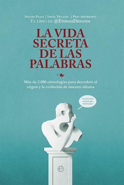 VIDA SECRETA DE LAS PALABRAS, LA  | 9788413842837 | ÉTIMOSDIRECTOS | Llibreria Drac - Llibreria d'Olot | Comprar llibres en català i castellà online