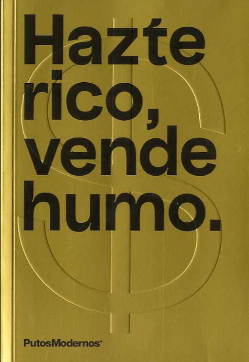 HAZTE RICO, VENDE HUMO | 9788412233650 | AA.DD. | Llibreria Drac - Llibreria d'Olot | Comprar llibres en català i castellà online