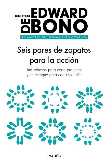 SEIS PARES DE ZAPATOS PARA LA ACCIÓN | 9788449333682 | BONO, EDWARD DE | Llibreria Drac - Llibreria d'Olot | Comprar llibres en català i castellà online