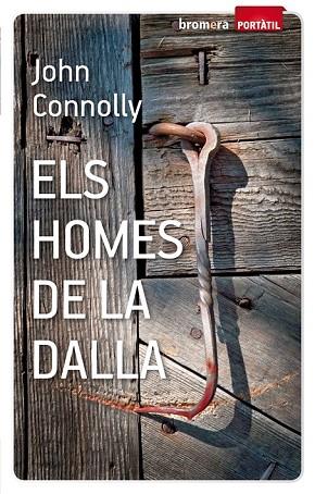 HOMES DE LA DALLA, ELS | 9788498248227 | CONNOLLY, JOHN | Llibreria Drac - Llibreria d'Olot | Comprar llibres en català i castellà online