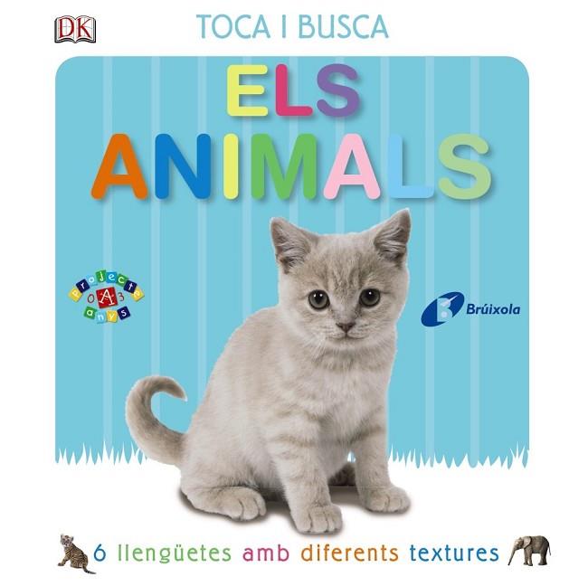 ANIMALS, ELS (TOCA I BUSCA) | 9788499065656 | KINDERSLEY, DORLING | Llibreria Drac - Llibreria d'Olot | Comprar llibres en català i castellà online