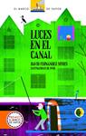 LUCES EN EL CANAL (PREMIO BARCO DE VAPOR) | 9788467551921 | FERNANDEZ, DAVID | Llibreria Drac - Librería de Olot | Comprar libros en catalán y castellano online