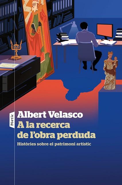 A LA RECERCA DE L'OBRA PERDUDA | 9788498095333 | VELASCO, ALBERT | Llibreria Drac - Llibreria d'Olot | Comprar llibres en català i castellà online