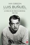 LUIS BUÑUEL, LA FORJA DE UN CINEASTA UNIVERSAL (1900-1938) | 9788466327695 | GIBSON, IAN | Llibreria Drac - Librería de Olot | Comprar libros en catalán y castellano online