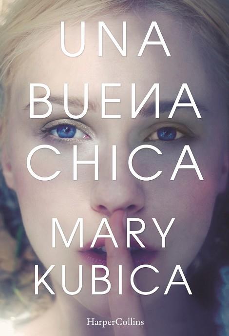 BUENA CHICA, UNA | 9788416502424 | KUBICA, MARY | Llibreria Drac - Llibreria d'Olot | Comprar llibres en català i castellà online