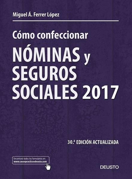 CÓMO CONFECCIONAR NÓMINAS Y SEGUROS SOCIALES 2017 | 9788423427277 | FERRER, MIGUEL ANGEL | Llibreria Drac - Llibreria d'Olot | Comprar llibres en català i castellà online
