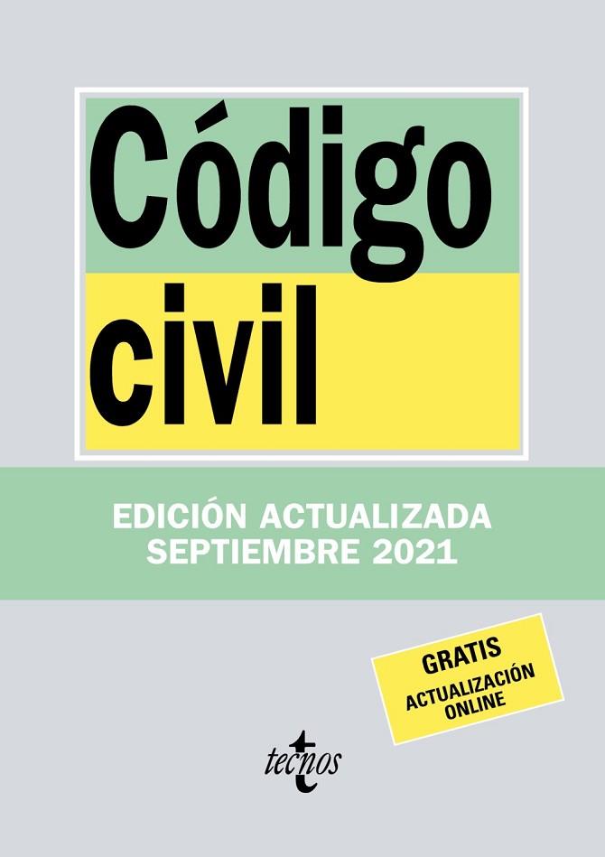 CÓDIGO CIVIL (ED ACTUALIZADA SEPTIEMBRE 2021) | 9788430982684 | EDITORIAL TECNOS | Llibreria Drac - Llibreria d'Olot | Comprar llibres en català i castellà online