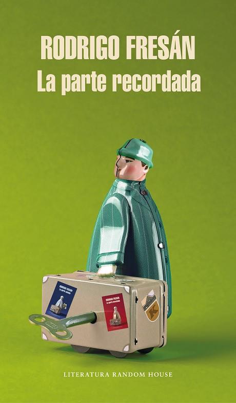 PARTE RECORDADA, LA | 9788439736325 | FRESAN, RODRIGO | Llibreria Drac - Llibreria d'Olot | Comprar llibres en català i castellà online