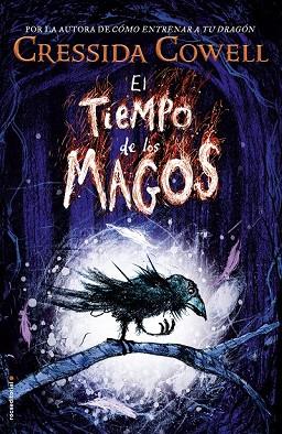 TIEMPO DE LOS MAGOS, EL | 9788417092412 | COWELL, CRESSIDA | Llibreria Drac - Llibreria d'Olot | Comprar llibres en català i castellà online