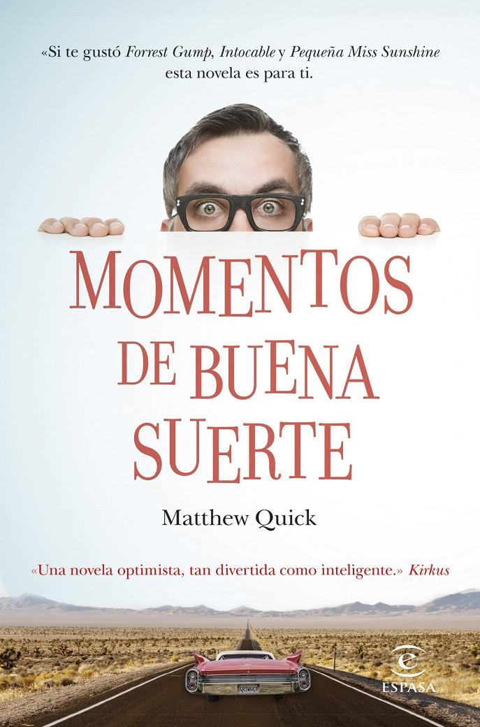 MOMENTOS DE BUENA SUERTE | 9788467041446 | QUICK, MATTHEW | Llibreria Drac - Llibreria d'Olot | Comprar llibres en català i castellà online