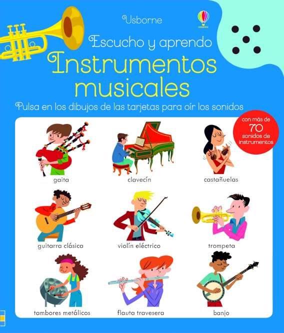 INSTRUMENTOS MUSICALES (ESCUCHO Y APRENDO) | 9781474934800 | ROBSON, KIRSTEEN | Llibreria Drac - Llibreria d'Olot | Comprar llibres en català i castellà online
