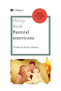 PASTORAL AMERICANA | 9788482649955 | ROTH, PHILIP | Llibreria Drac - Librería de Olot | Comprar libros en catalán y castellano online