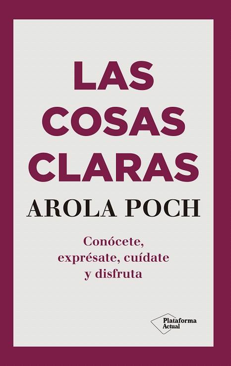 COSAS CLARAS, LAS | 9788417622695 | POCH, AROLA | Llibreria Drac - Llibreria d'Olot | Comprar llibres en català i castellà online