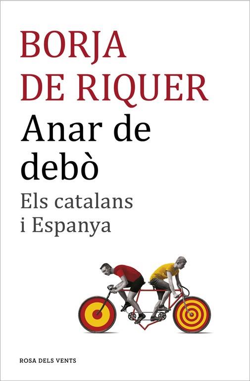 ANAR DE DEBÒ | 9788416430109 | DE RIQUER, BORJA | Llibreria Drac - Llibreria d'Olot | Comprar llibres en català i castellà online