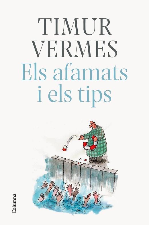 AFAMATS I ELS TIPS, ELS | 9788466425773 | VERMES, TIMUR | Llibreria Drac - Librería de Olot | Comprar libros en catalán y castellano online
