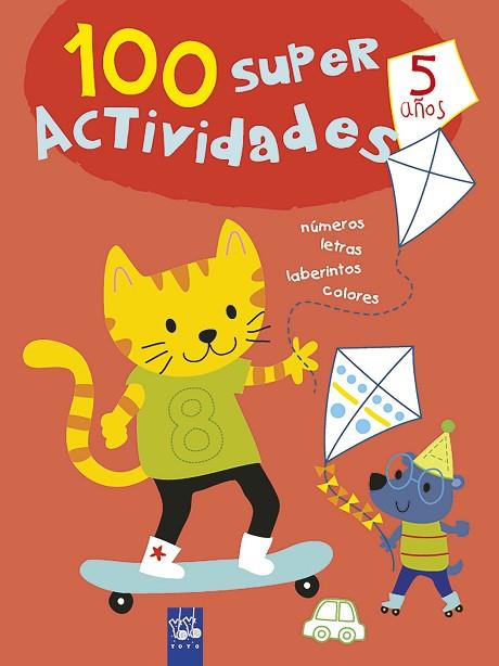 100 SÚPER ACTIVIDADES 5 AÑOS | 9788408221401 | YOYO | Llibreria Drac - Llibreria d'Olot | Comprar llibres en català i castellà online