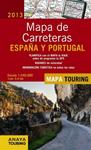 MAPA DE CARRETERAS DE ESPAÑA Y PORTUGAL 1:340.000, 2013 | 9788499355078 | ANAYA TOURING | Llibreria Drac - Llibreria d'Olot | Comprar llibres en català i castellà online