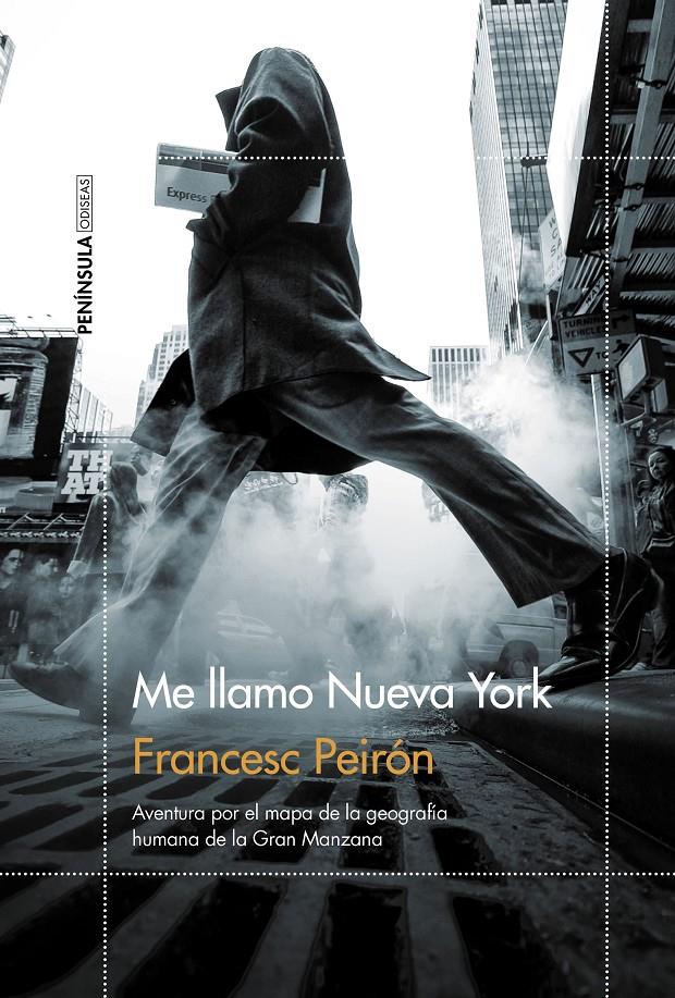 ME LLAMO NUEVA YORK | 9788499427744 | PEIRÓN, FRANCESC | Llibreria Drac - Llibreria d'Olot | Comprar llibres en català i castellà online