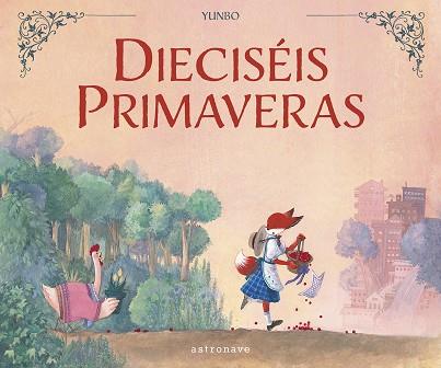 DIECISÉIS PRIMAVERAS | 9788467967074 | YUNBO | Llibreria Drac - Llibreria d'Olot | Comprar llibres en català i castellà online