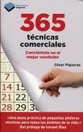 365 TECNICAS COMERCIALES: CONVERTIRSE EN EL MEJOR VENDEDOR  | 9788415750697 | PIQUERAS, CESAR | Llibreria Drac - Llibreria d'Olot | Comprar llibres en català i castellà online