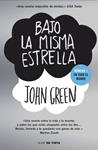 BAJO LA MISMA ESTRELLA (TAPA DURA) | 9788415594338 | GREEN, JOHN | Llibreria Drac - Llibreria d'Olot | Comprar llibres en català i castellà online