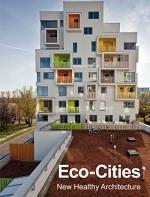 ECO-CITIES NEW HEALTHY ARCHITECTURE (ESP-ENG) | 9788417557416 | AA.DD. | Llibreria Drac - Llibreria d'Olot | Comprar llibres en català i castellà online