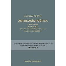 ANTOLOGÍA POÉTICA | 9788417181185 | PLATH, SYLVIA | Llibreria Drac - Llibreria d'Olot | Comprar llibres en català i castellà online