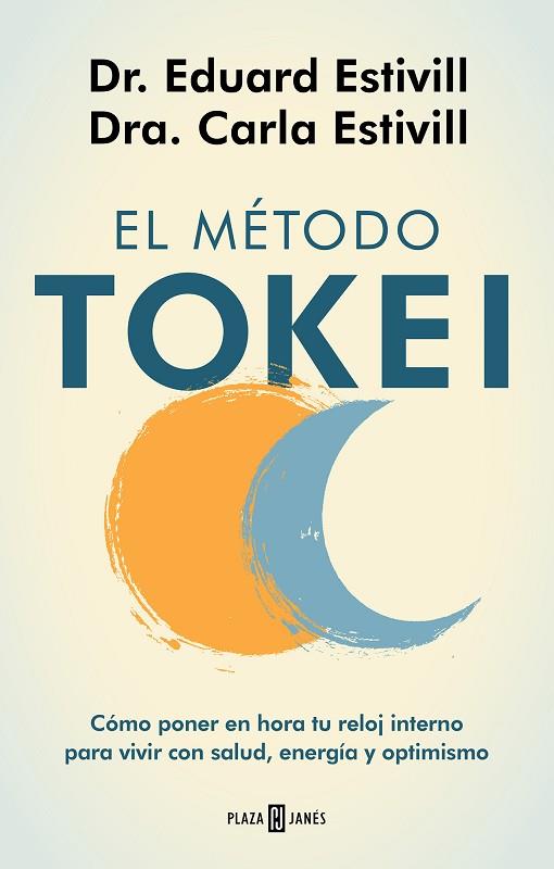 MÉTODO TOKEI, EL | 9788401025563 | ESTIVILL, EDUARD; ESTIVILL, CARLA | Llibreria Drac - Llibreria d'Olot | Comprar llibres en català i castellà online