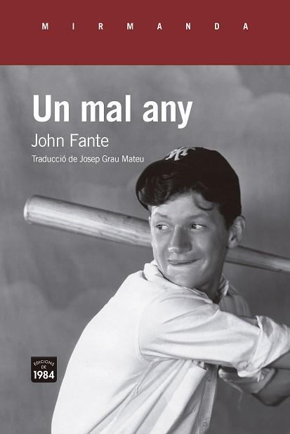MAL ANY, UN | 9788418858543 | FANTE, JOHN | Llibreria Drac - Llibreria d'Olot | Comprar llibres en català i castellà online