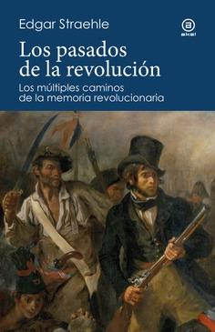 PASADOS DE LA REVOLUCIÓN, LOS | 9788446054320 | STRAEHLE PORRAS, EDGAR WILFRIED | Llibreria Drac - Llibreria d'Olot | Comprar llibres en català i castellà online
