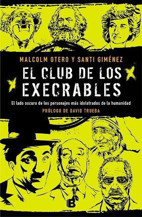CLUB DE LOS EXECRABLES, EL | 9788466664066 | OTERO, MALCOLM; GIMÉNEZ, SANTI | Llibreria Drac - Librería de Olot | Comprar libros en catalán y castellano online