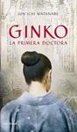 GINKO. LA PRIMERA DOCTORA | 9788432231919 | WATANABE, JUN'ICHI | Llibreria Drac - Llibreria d'Olot | Comprar llibres en català i castellà online