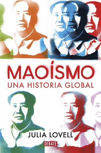 MAOISMO. UNA HISTORIA GLOBAL | 9788417636852 | LOVELL, JULIA | Llibreria Drac - Llibreria d'Olot | Comprar llibres en català i castellà online