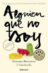 ALGUIEN QUE NO SOY (MI ELECCIÓN 1) | 9788466329972 | BENAVENT, ELÍSABET | Llibreria Drac - Llibreria d'Olot | Comprar llibres en català i castellà online