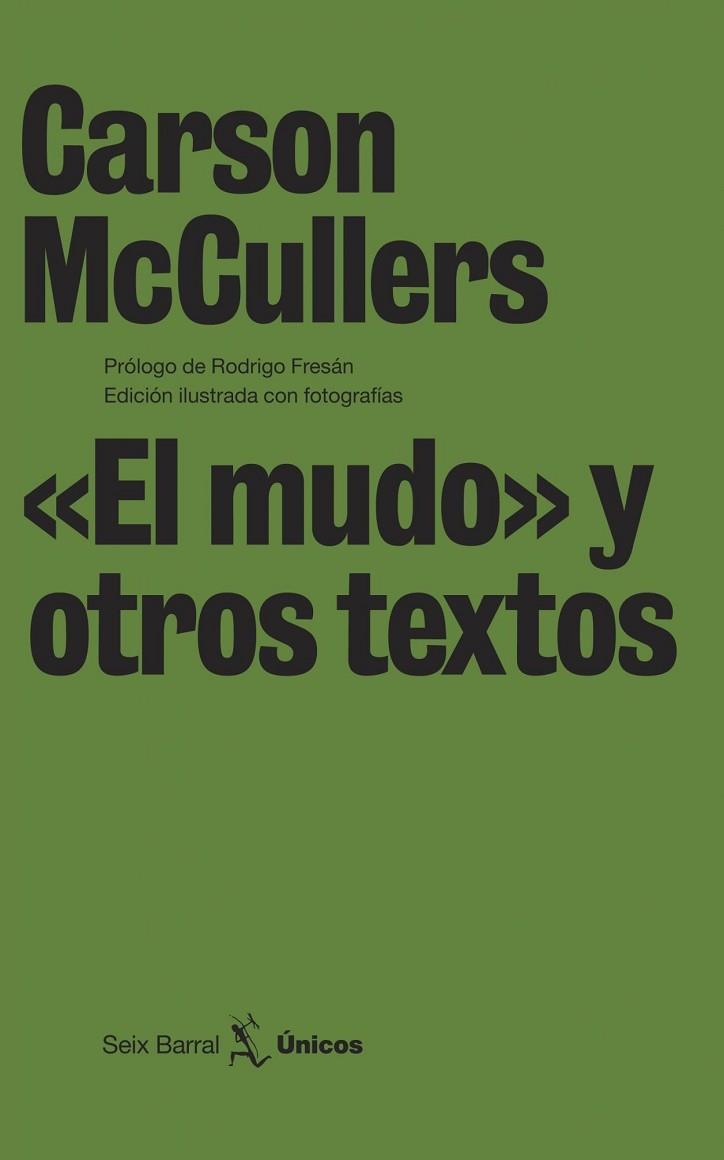 MUDO Y OTROS TEXTOS, EL | 9788432243189 | MCCULLERS, CARSON | Llibreria Drac - Llibreria d'Olot | Comprar llibres en català i castellà online