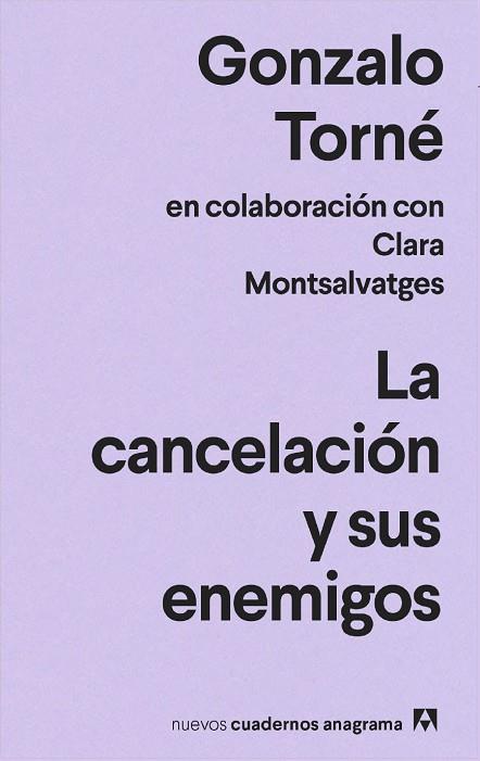 CANCELACIÓN Y SUS ENEMIGOS, LA | 9788433916693 | TORNÉ, GONZALO | Llibreria Drac - Llibreria d'Olot | Comprar llibres en català i castellà online
