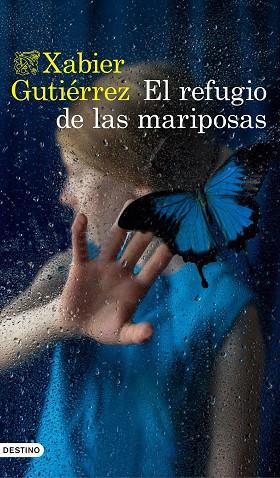 REFUGIO DE LAS MARIPOSAS, EL | 9788423362219 | GUTIÉRREZ, XABIER | Llibreria Drac - Llibreria d'Olot | Comprar llibres en català i castellà online