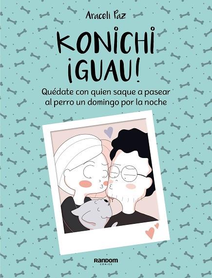 KONICHI¡GUAU! | 9788417247911 | PAZ, ARACELI | Llibreria Drac - Llibreria d'Olot | Comprar llibres en català i castellà online