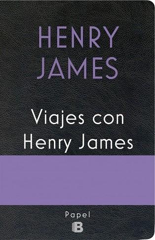 VIAJES CON HENRY JAMES | 9788466661546 | JAMES, HENRY | Llibreria Drac - Llibreria d'Olot | Comprar llibres en català i castellà online