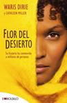 FLOR DEL DESIERTO | 9788496748934 | DIRIE, WARIS | Llibreria Drac - Llibreria d'Olot | Comprar llibres en català i castellà online