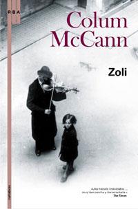 ZOLI | 9788498671094 | MCCANN, COLUM | Llibreria Drac - Llibreria d'Olot | Comprar llibres en català i castellà online