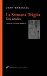 SETMANA TRAGICA, LA | 9788492416165 | MARAGALL, JOAN | Llibreria Drac - Llibreria d'Olot | Comprar llibres en català i castellà online