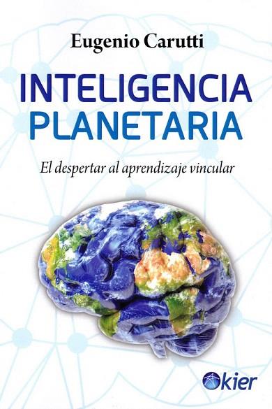 INTELIGENCIA PLANETARIA | 9788417581411 | CARUTTI, EUGENIO | Llibreria Drac - Llibreria d'Olot | Comprar llibres en català i castellà online