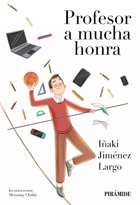 PROFESOR A MUCHA HONRA | 9788436849363 | JIMÉNEZ, IÑAKI | Llibreria Drac - Librería de Olot | Comprar libros en catalán y castellano online