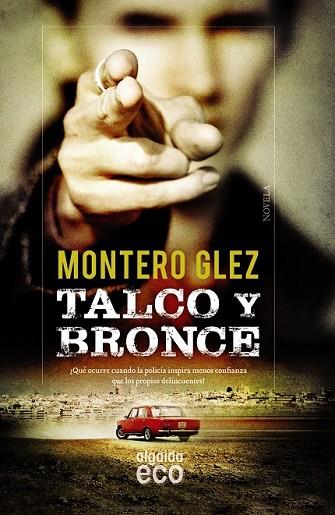 TALCO Y BRONCE | 9788490677131 | GLEZ, MONTERO | Llibreria Drac - Llibreria d'Olot | Comprar llibres en català i castellà online