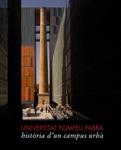 UNIVERSITAT POMPEU FABRA HISTORIA D'UN CAMPUS URBA | 9788483306277 | VENTEO MELÉNDREZ, DANIEL | Llibreria Drac - Llibreria d'Olot | Comprar llibres en català i castellà online